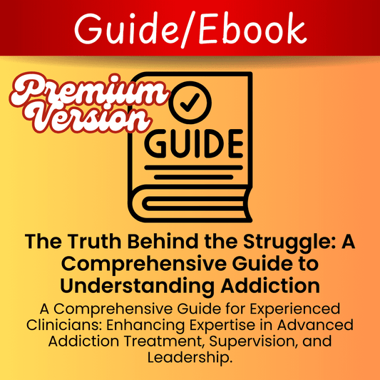 The Truth Behind the Struggle: A Comprehensive Guide to Understanding Addiction— Advanced Version (Premium) image 0